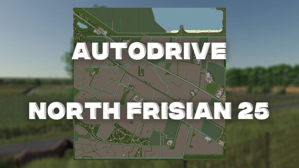 Autodrive North Frisian 25 v1.0